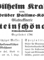 Wilhelm Kralik vorm. Gebrüder Pallme-König Glasraffinerie Steinschönau